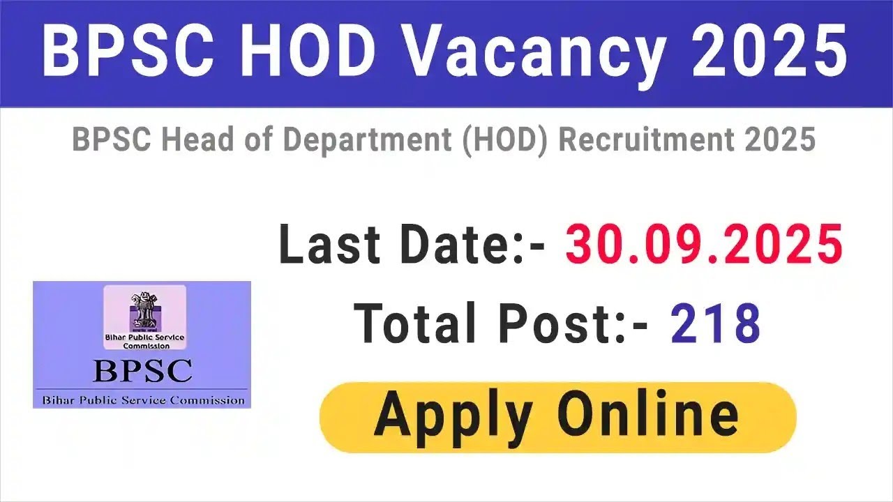 BPSC HOD Recruitment 2025 🔥 | 218 Vacancies | Eligibility, Apply Online & Selection Process