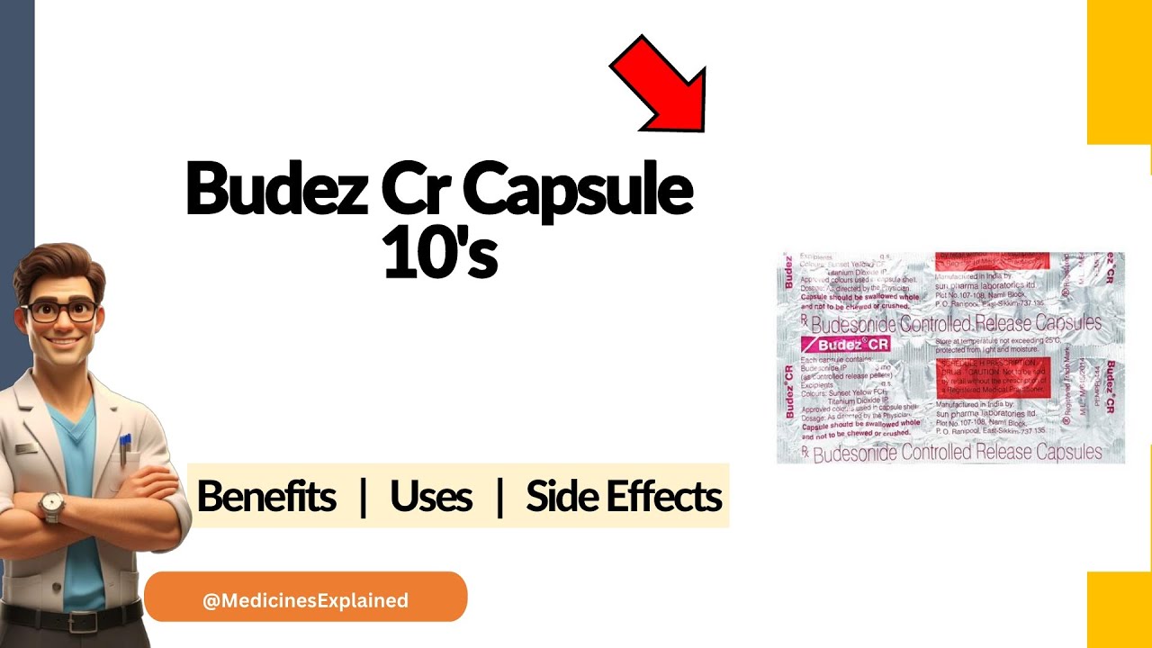 Budez Cr Capsule Uses, Side Effects & Dosage Explained!