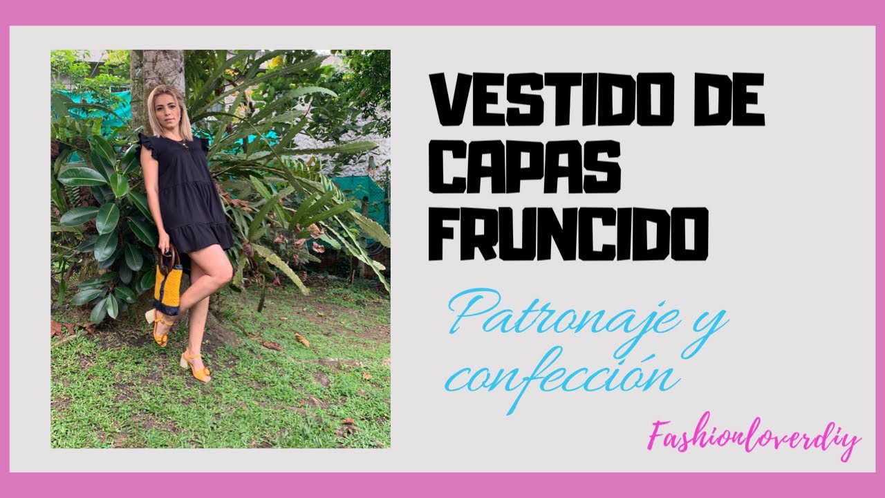 VESTIDO CORTO DE CAPAS FRUNCIDO/VESTIDO EN TIEMPOS/PATRONAJE Y CONFECCIÓN