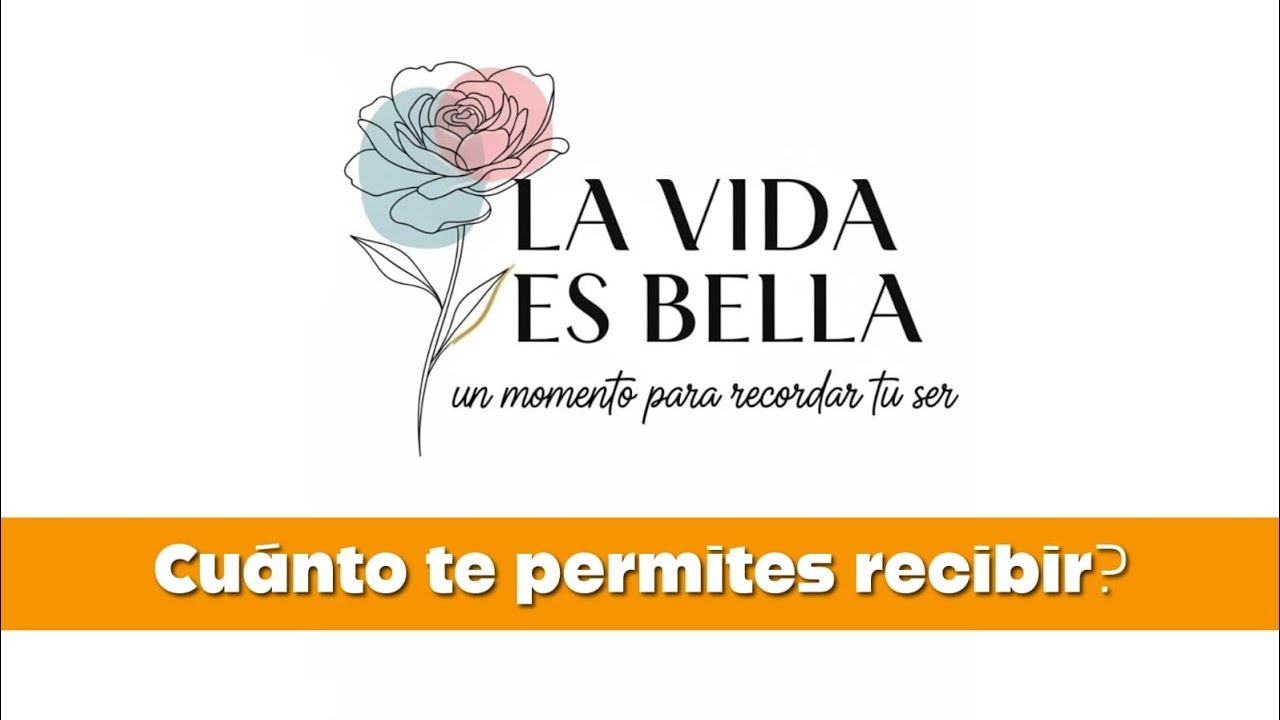 Pregunta del Dia | Cuanto te permites recibir? | La Vida es Bella
