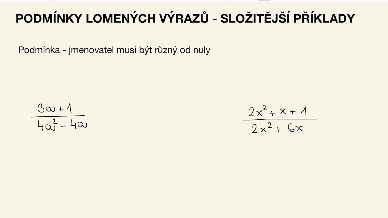 Podmínky lomených výrazů - složitější příklady