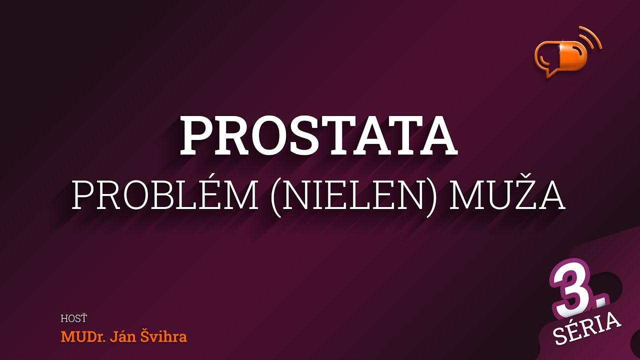 39. diel - Prostata - problém (nielen) muža