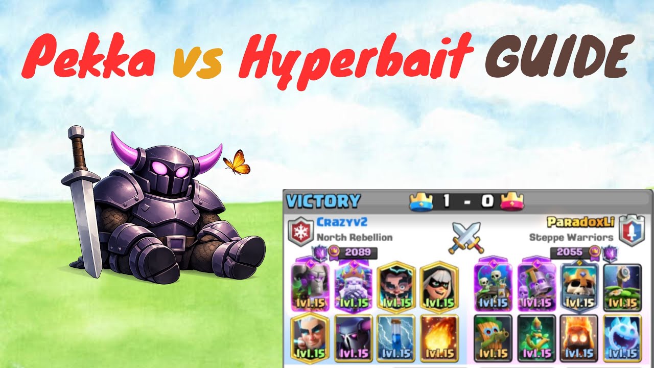 [Top 100] How to beat HYPERBAIT with PEKKA BRIDGE SPAM (Matchup Guide)