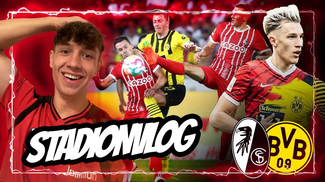 SC Freiburg vs Borussia Dortmund - mein erster Stadionvlog 🔥