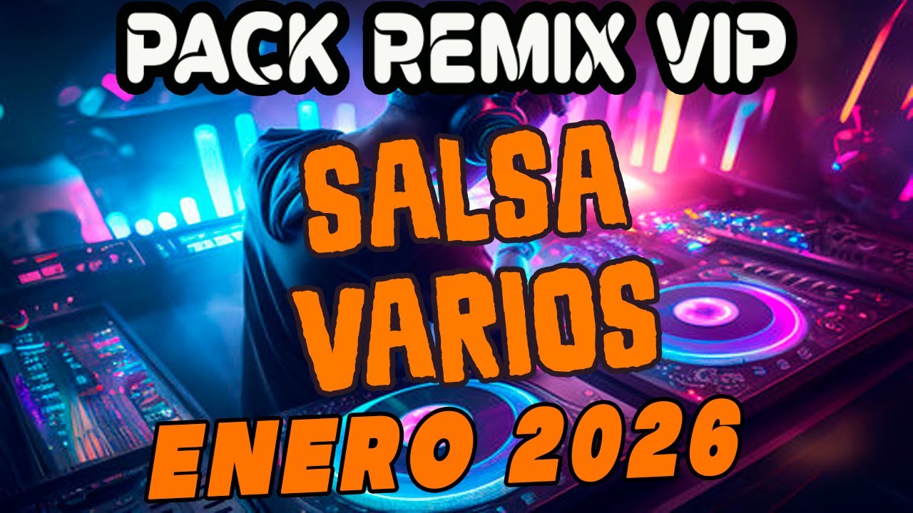 pack remix para dj salsa enero 2026