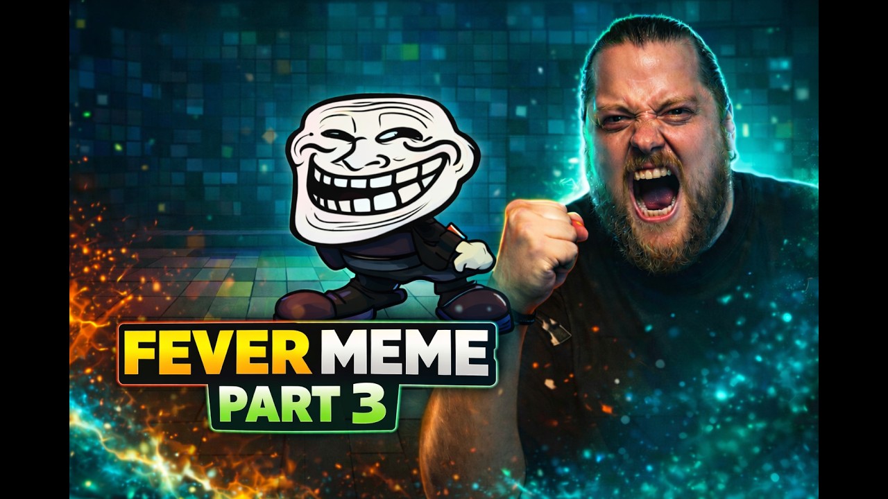 Fever Meme Gameplay Part 3 – Ich raste wieder komplett aus!