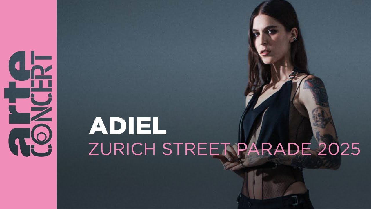 Adiel - Zurich Street Parade 2025 - ARTE Concert