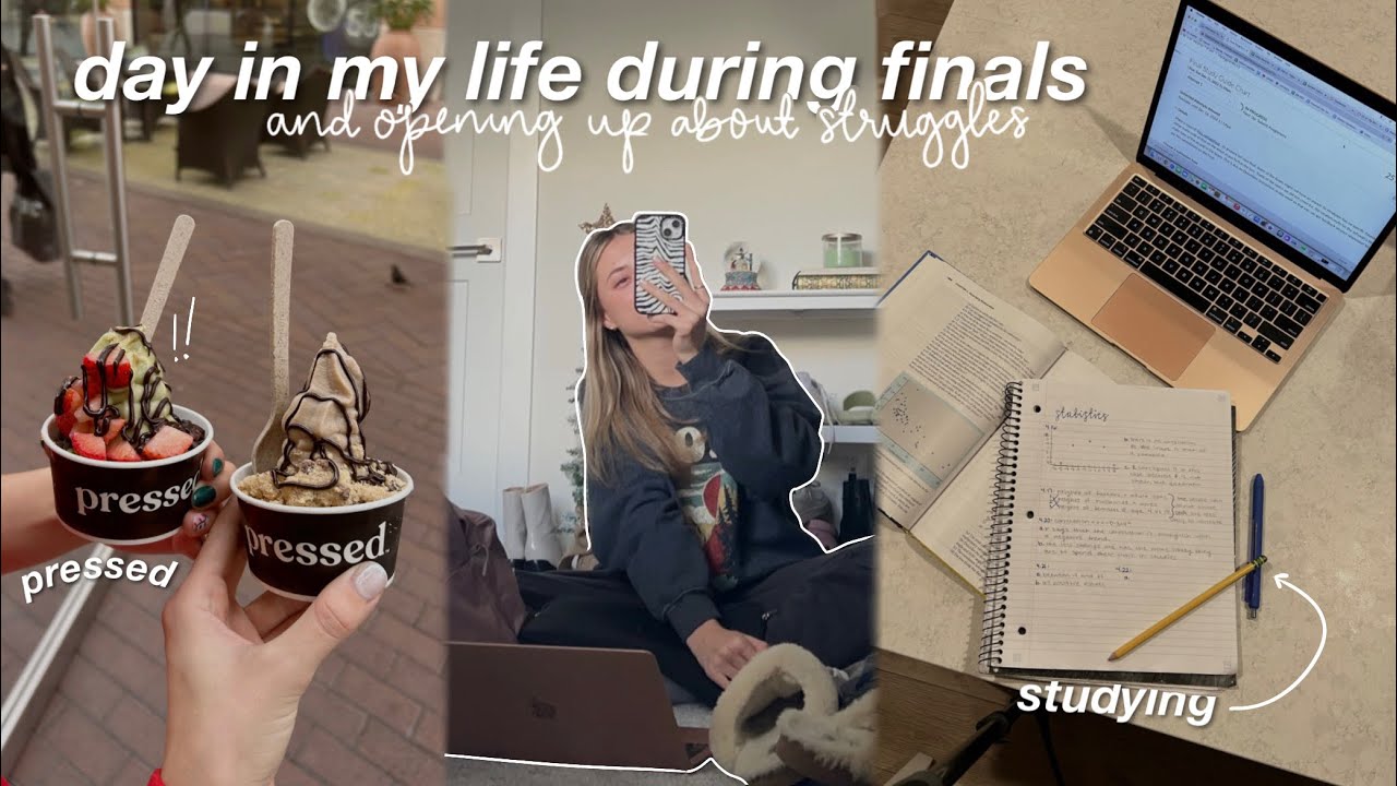 DAY IN MY LIFE: first day of finals and learning to live in the moment