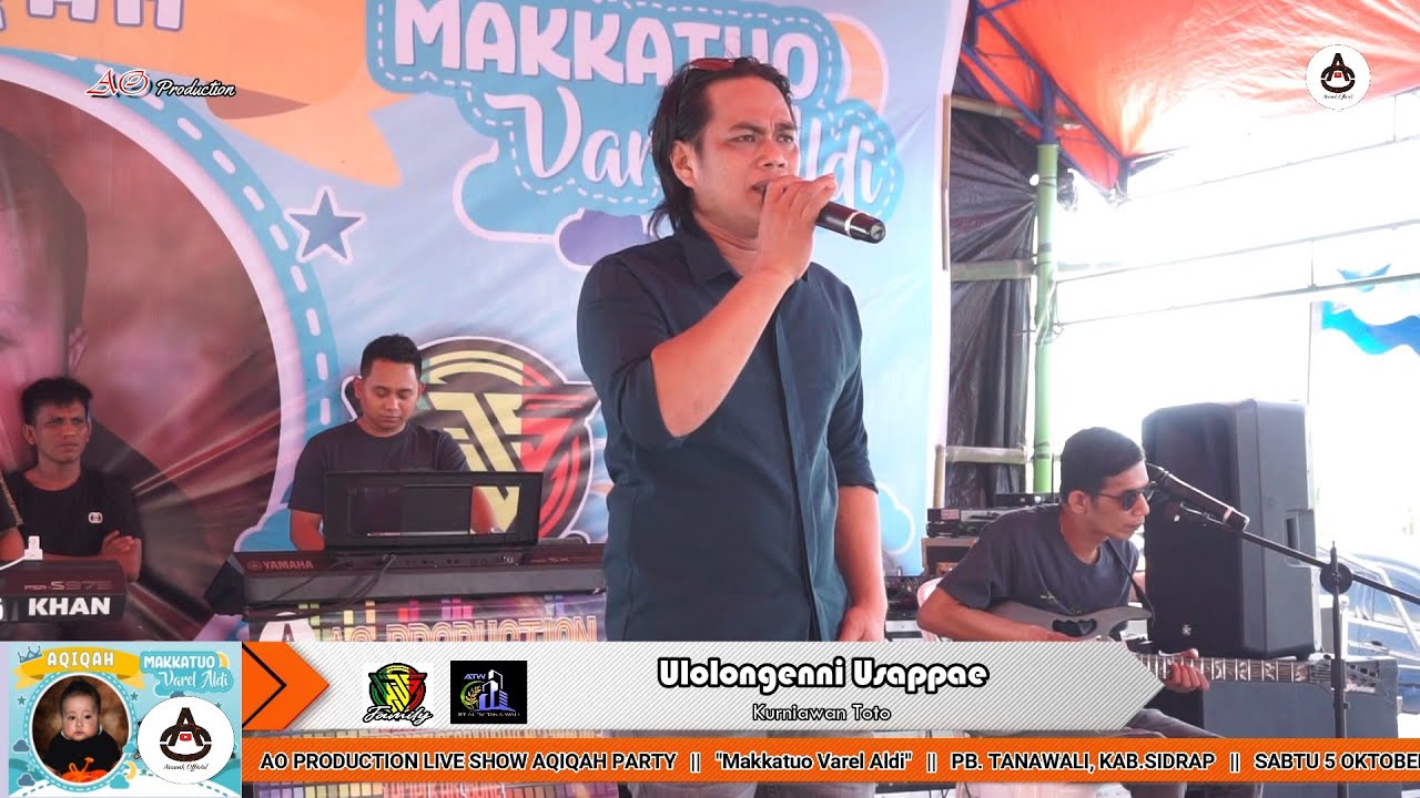 ULOLONGENNI USAPPAE - Kurniawan Toto X AO Production X Andri Khan - Live in Sidrap PB.Tanawali 2024
