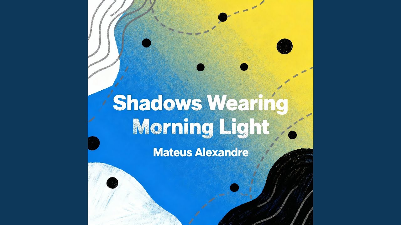 Shadows Wearing Morning Light