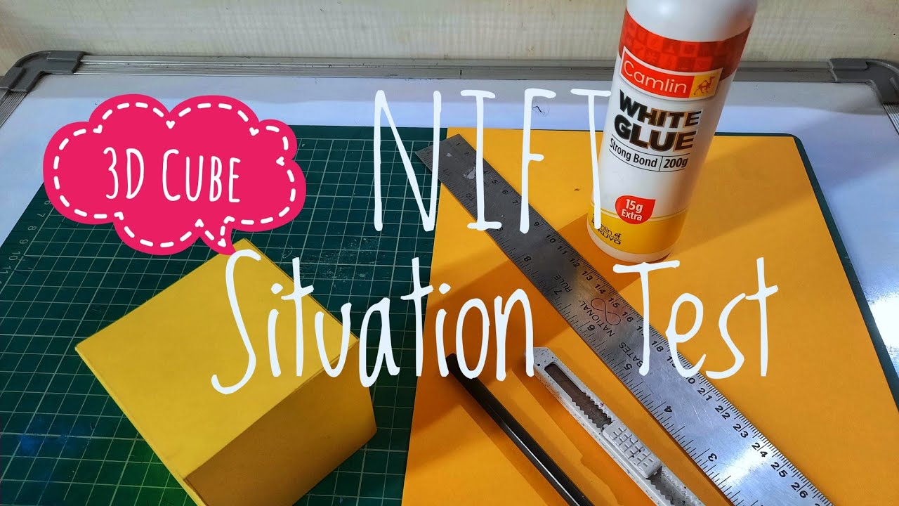 Situation Test 3D Model Making Cube | Nift | Exam 2021