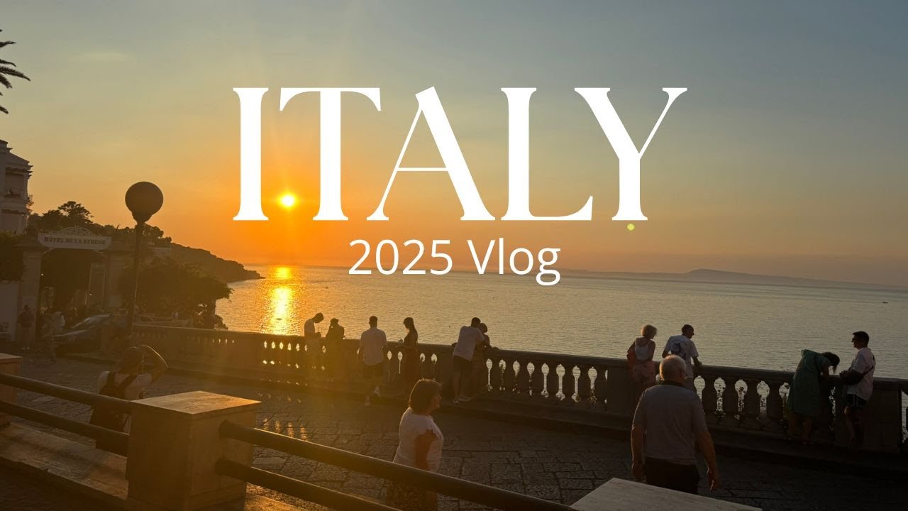 Italy 2025 Vlog (Sorrento, Naples & More!)