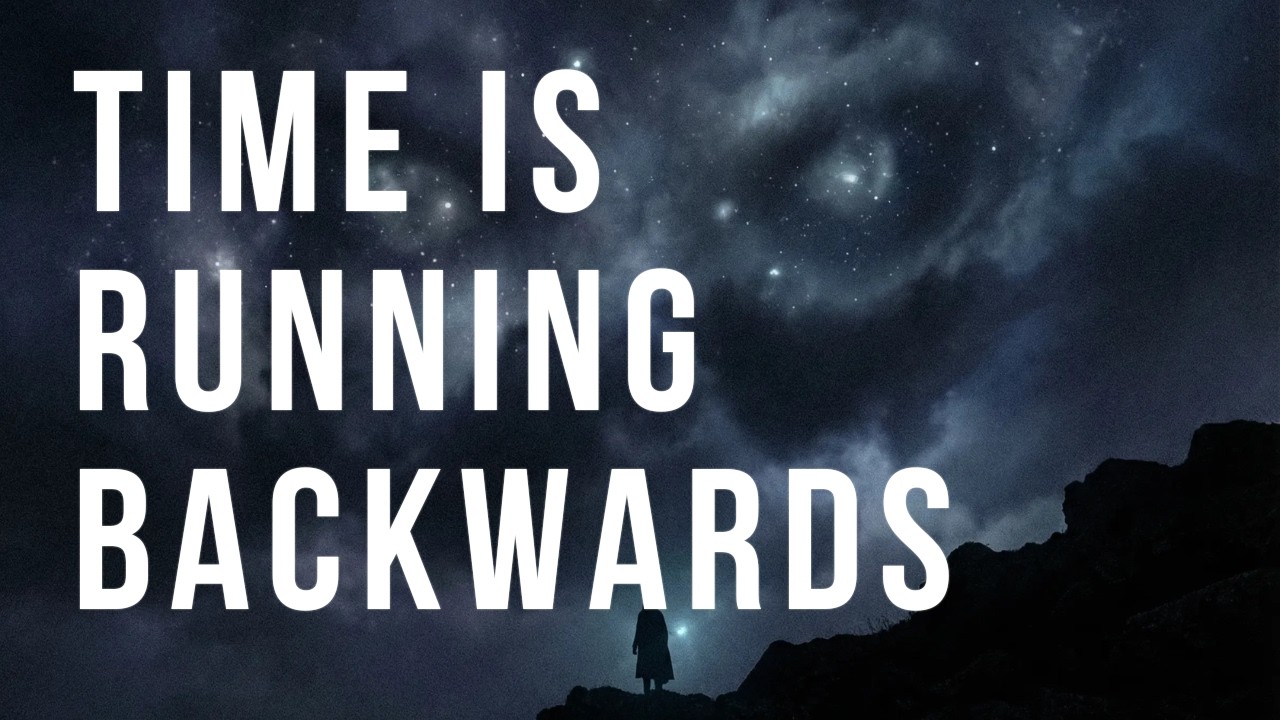 What If Time Moved Backwards?