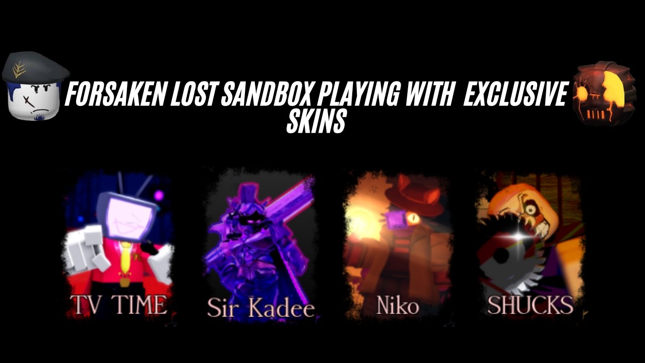 FORSAKEN LOST SANDBOX PLAYING WITH CUSTOM SKINS #roblox #game #games #forsakenroblox #showcase