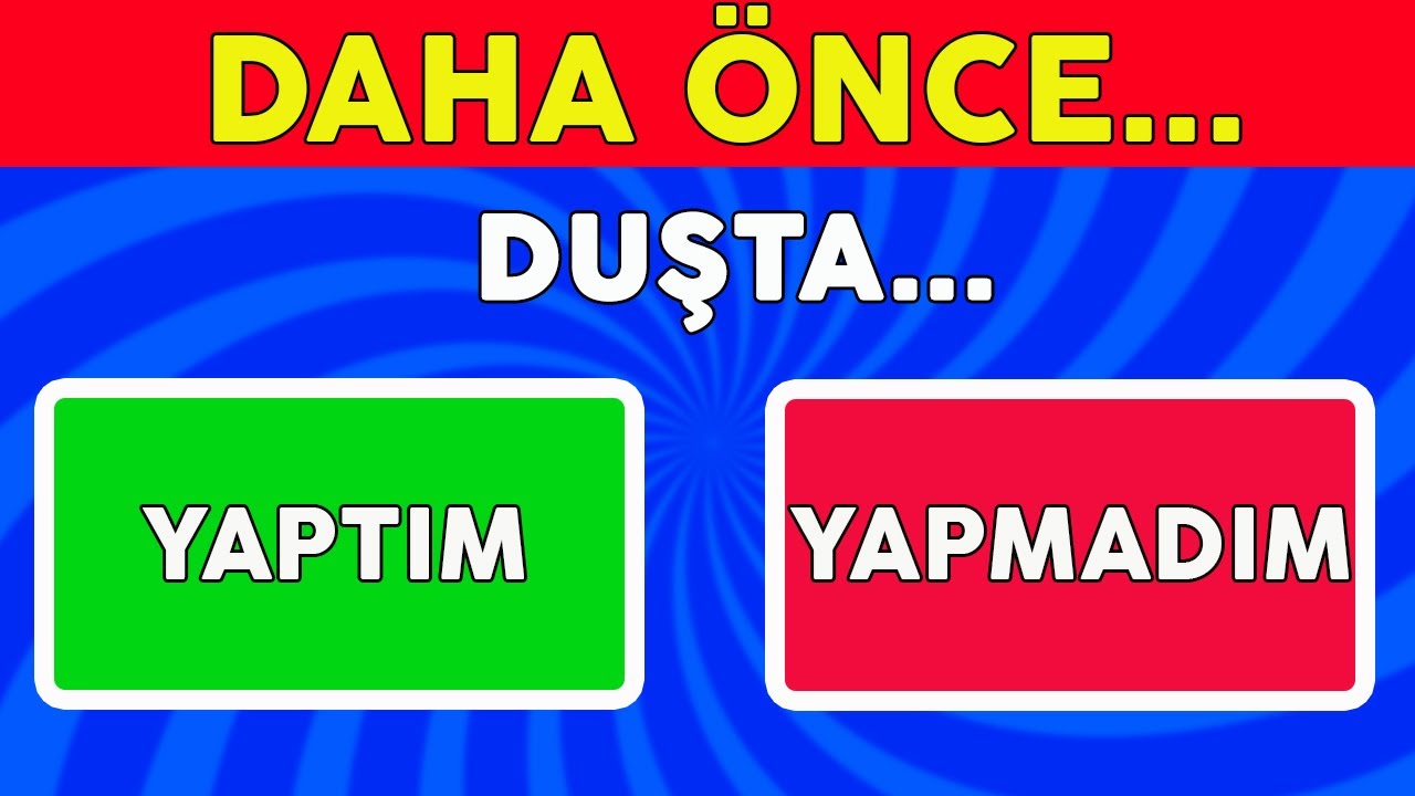 En Derin Sırları ve Deneyimleri A&ccedil;ığa &Ccedil;ıkaran YAPTIM - YAPMADIM Challenge 🥵