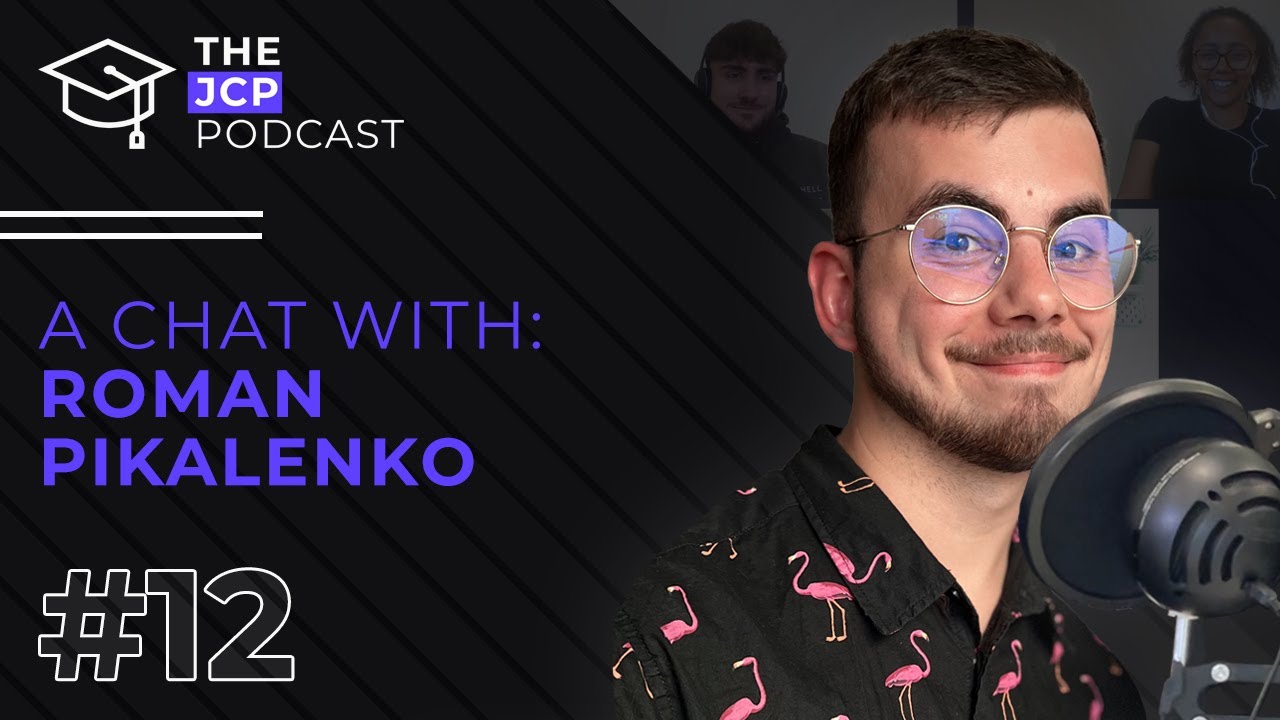 Ep 12 - The JCP Podcast - with Roman Pikalenko