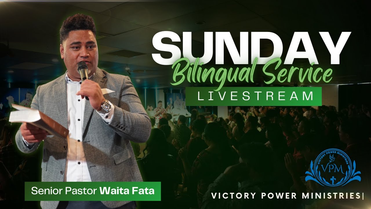 Bilingual Sunday Service | 17-11-2024 | Victory Power Ministries | Auckland NZ Live Stream