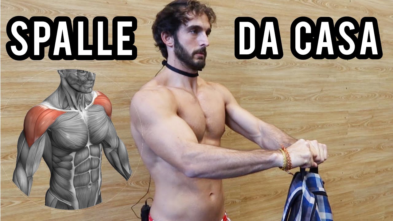 ALLENAMENTO SPALLE (ipertrofia muscolare) AUMENTA LA TUA MASSA DA CASA