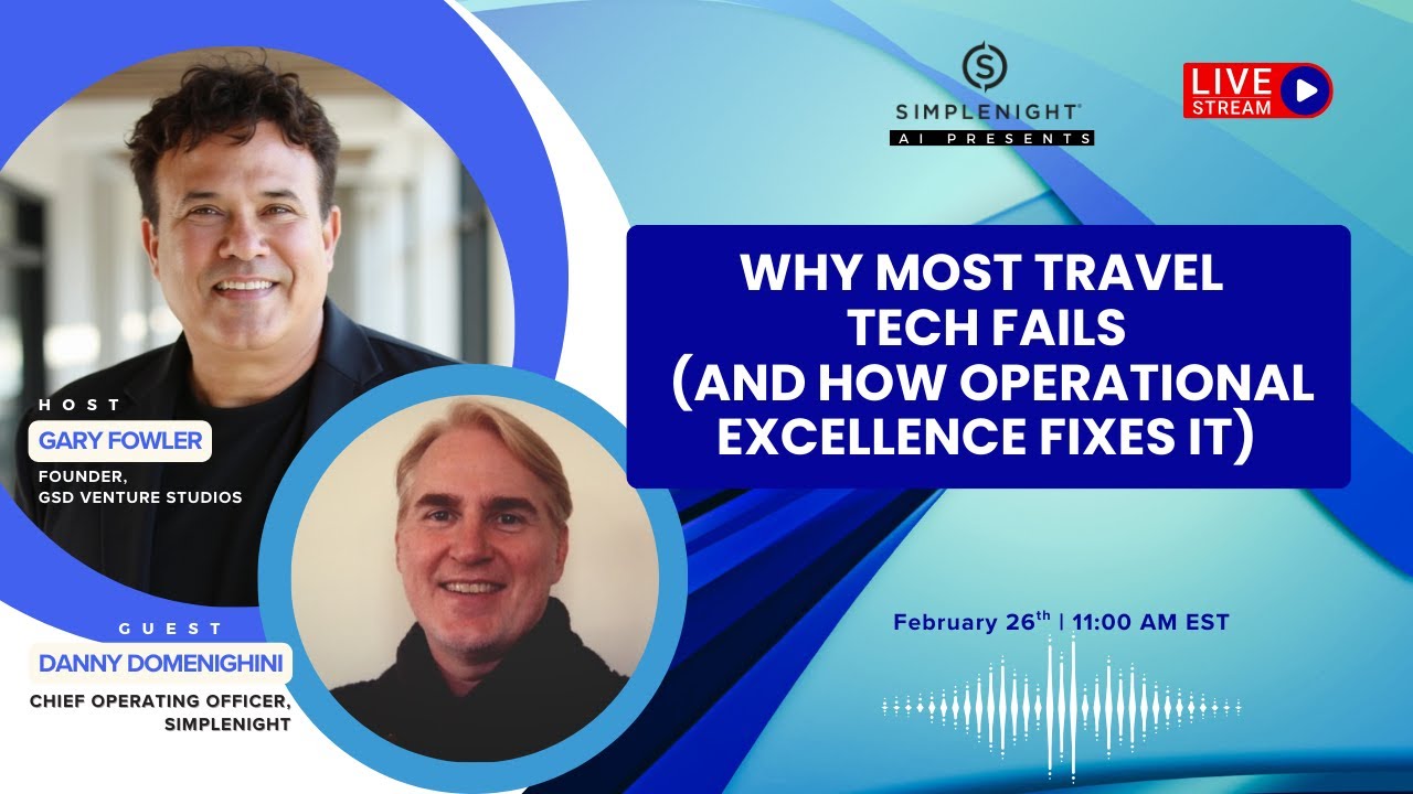 Why Most Travel Tech Fails (And How Operational Excellence Fixes It)