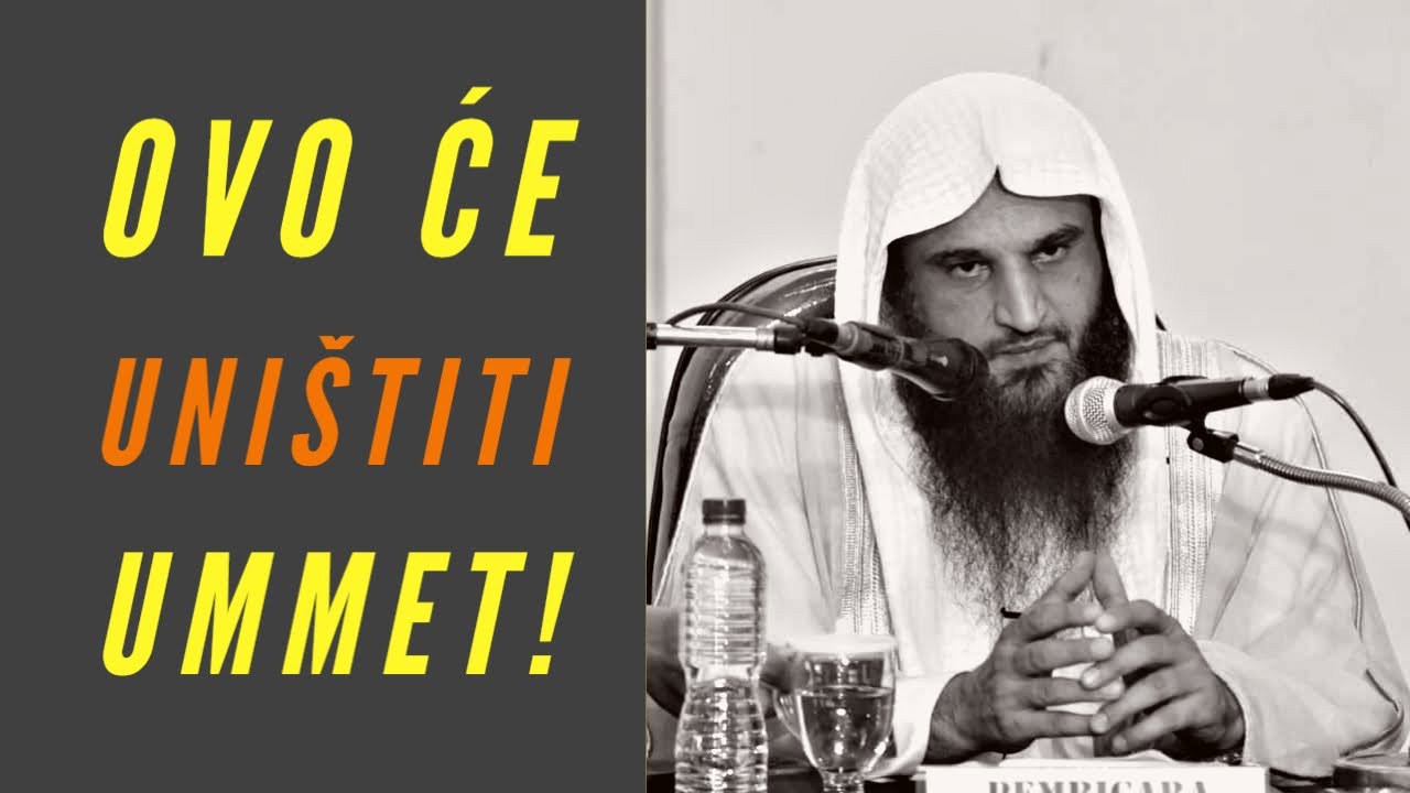 Ove dvije stvari uništit će muslimane! | Šejh Abdurrezzak El-Bedr