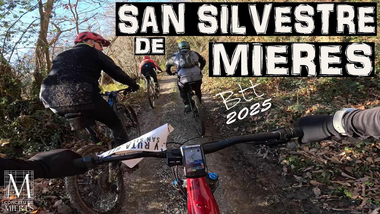 SAN SILVESTRE DE MIERES BTT 2025-MADA DJ-BTT AVIENTO
