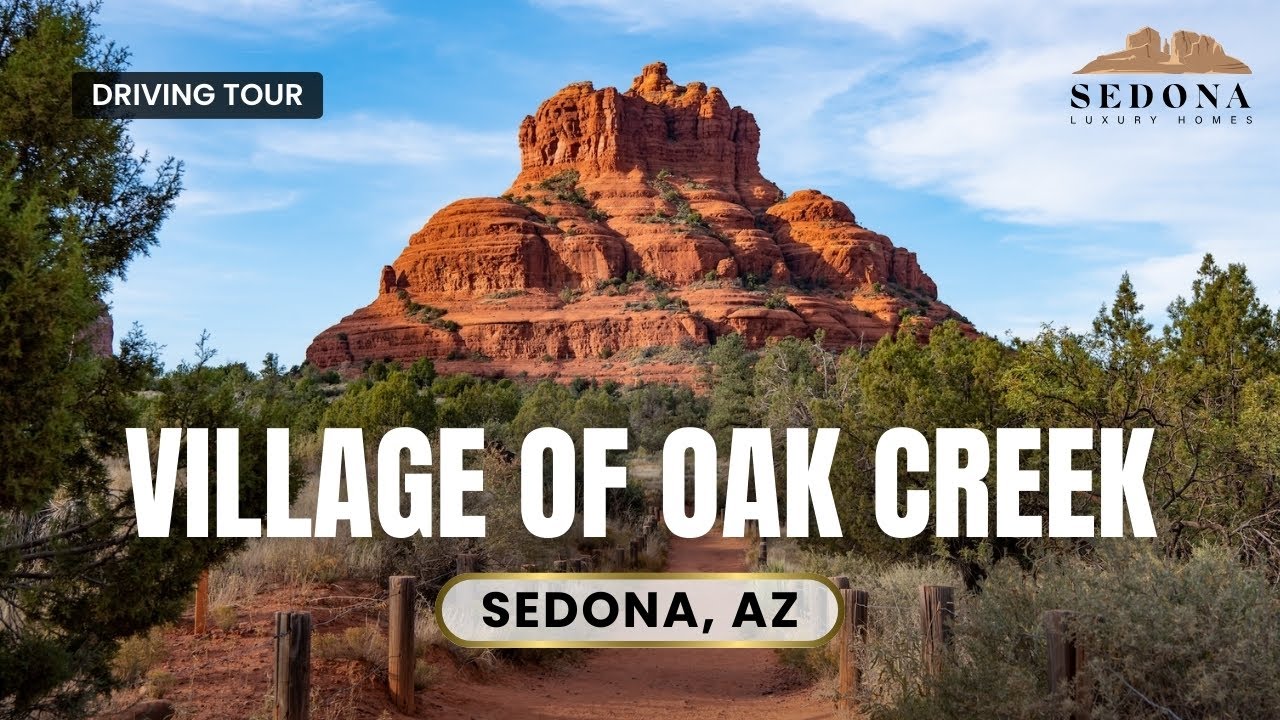 Village of Oak Creek Sedona Driving Tour: Homes, Hiking, and Local Life