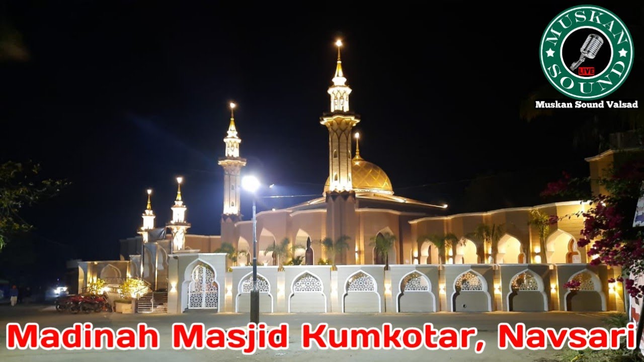 Beutiful Masjid Kumkotar (Kumkotar, Navsari) Muskan Sound Valsad