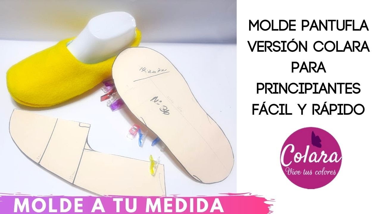 Molde a la medida de pantufla versión #Colara / Pattern slipper version Colara