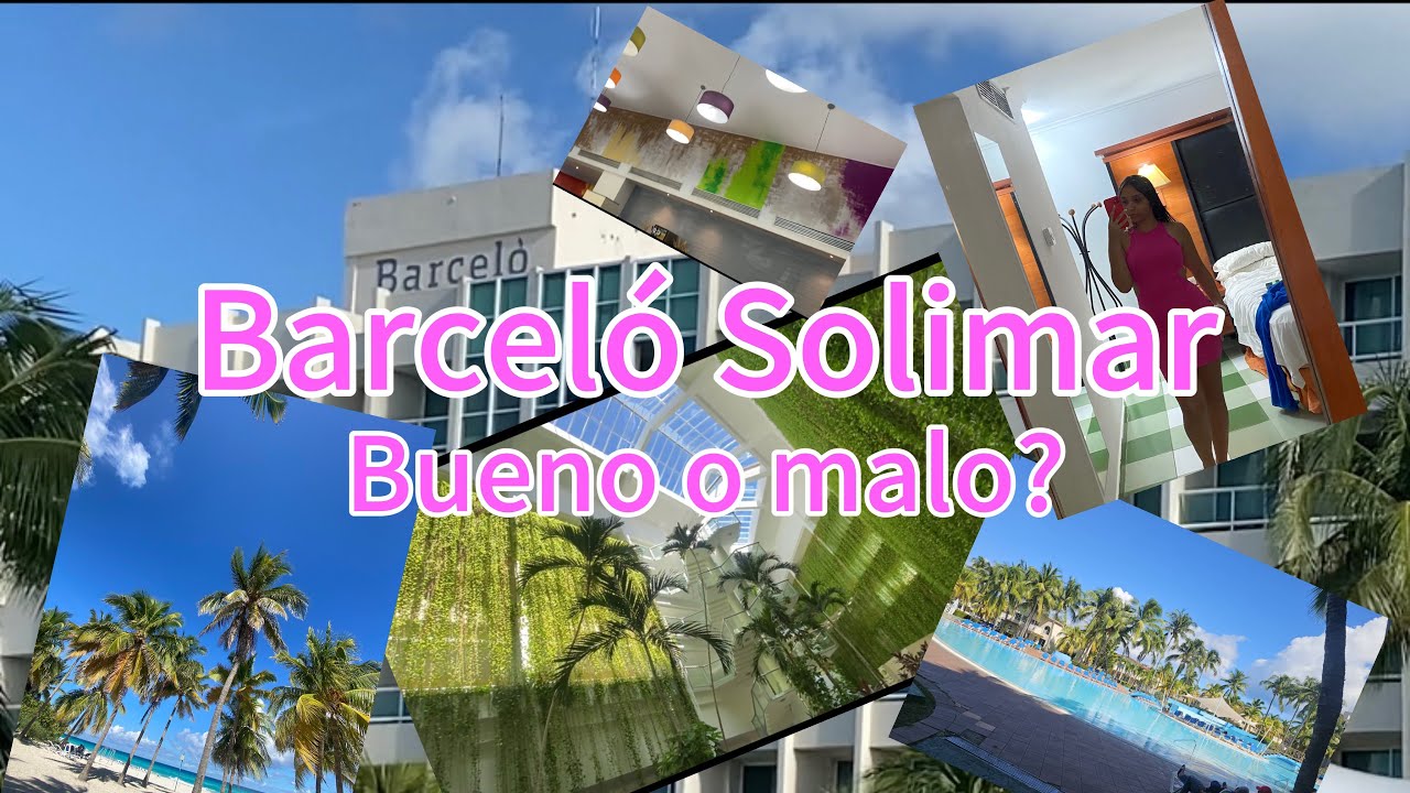 Barceló Solimar, bueno o malo?/asi fue mi experiencia,desmintiendo comentarios negativos 