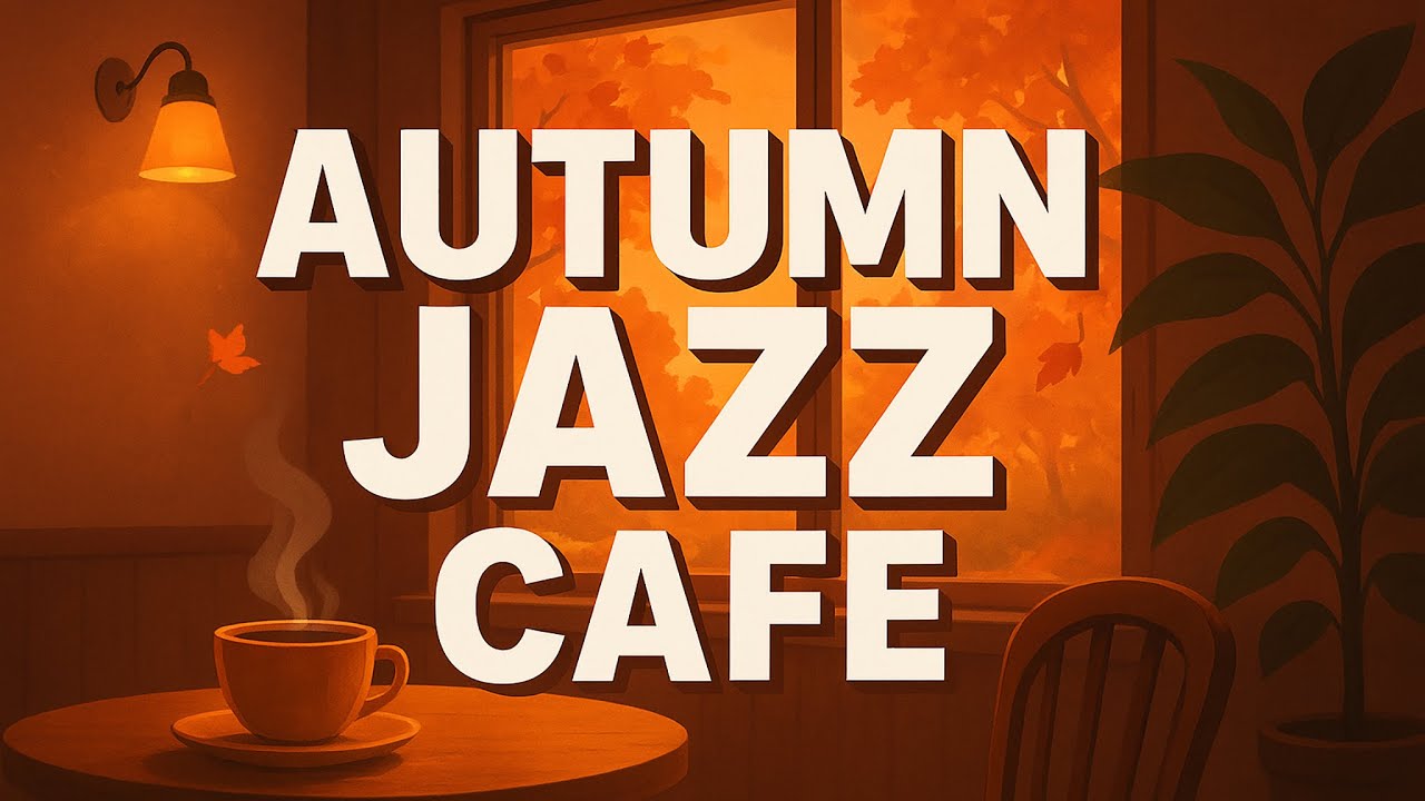 🍂 Autumn Jazz Café Live 24/7 | Cozy Bossa Nova Music for Relaxing & Study [4K HQ Sound]