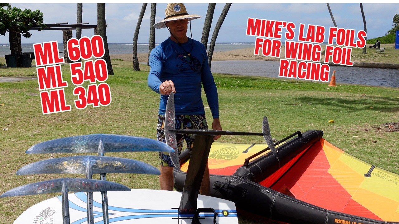 Mike's Lab ML340 Foil- comparing my new foil to the ML540 and ML600 foils for wing foil racing