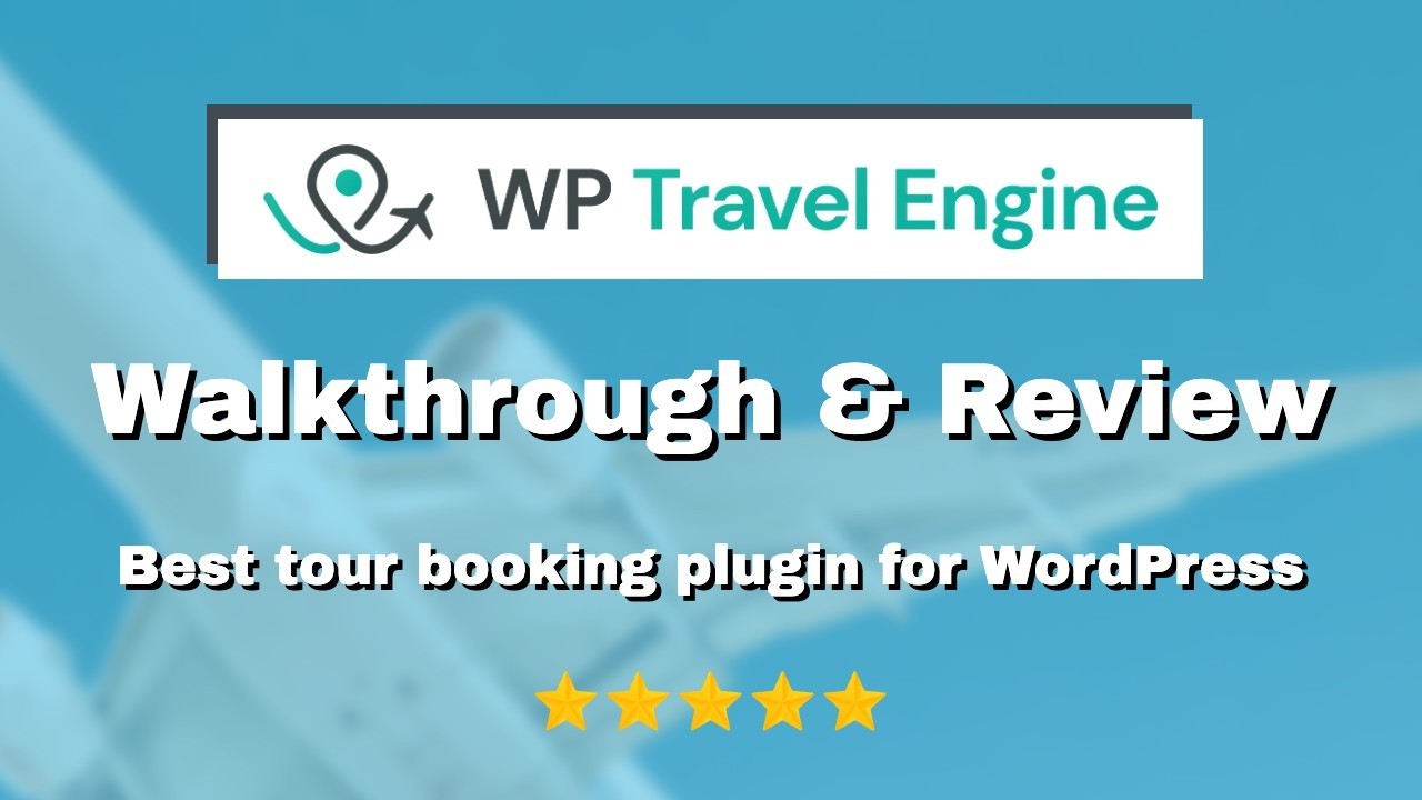 WP Travel Engine Plugin Review & Full Walkthrough (Build a Travel Booking Website with WordPress)