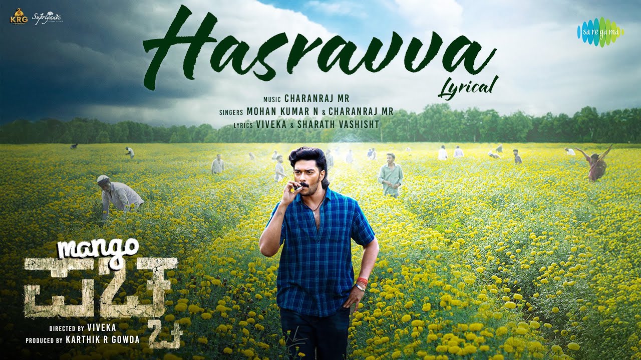 Hasravva - Lyrical | Mango Pachcha | Sanchii | Viveka | Charan Raj