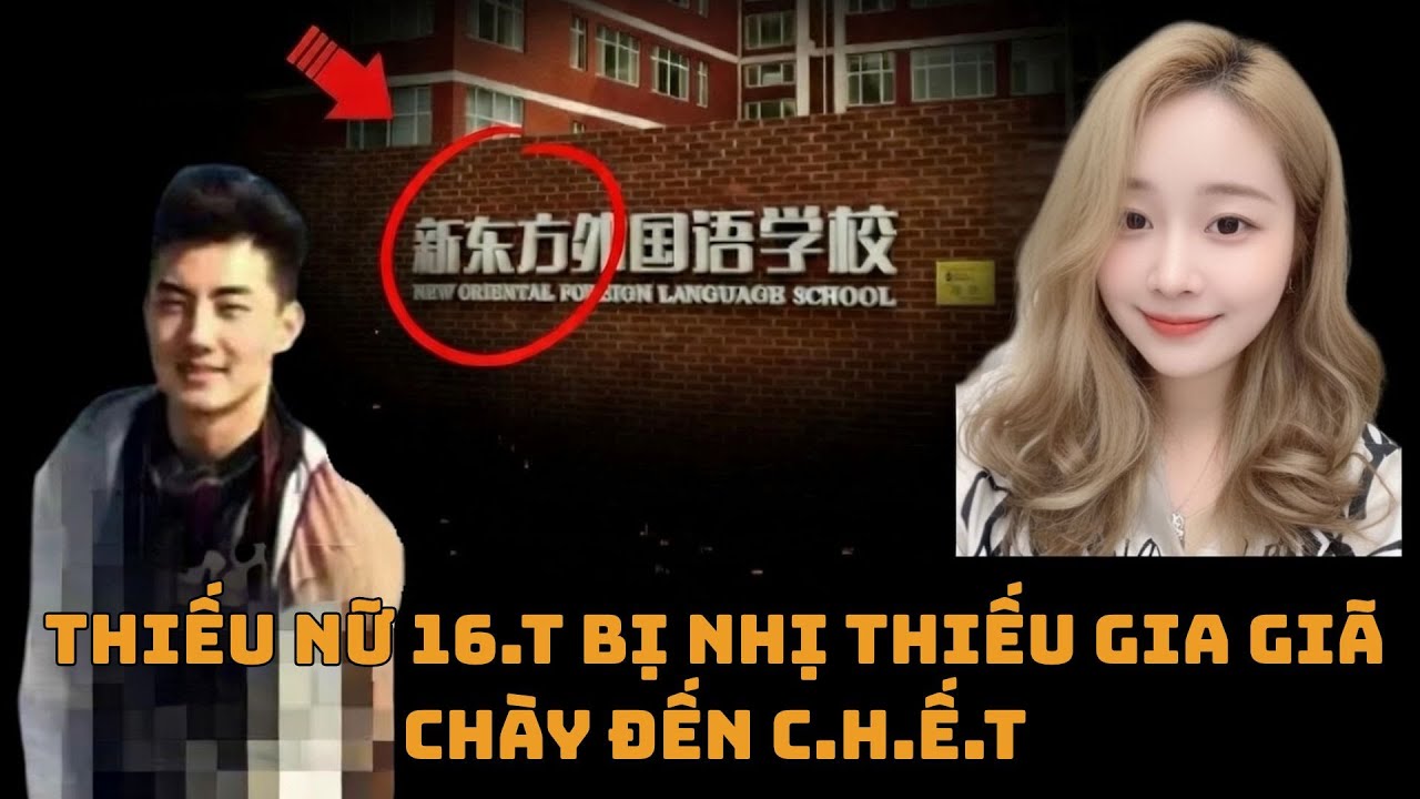 Kỳ Án Trung Quốc - Kẻ Khát Tình - Thiếu Nữ 16.t Bị Nhị Thiếu Gia Giã Chày Đến Ch.ế.t - Kỳ Án Ly Kỳ