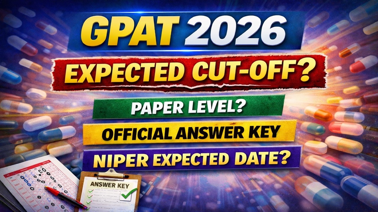 GPAT 2026 Expected Cutoff 🔥 | Paper Level Analysis | NIPER 2026 Expected Date