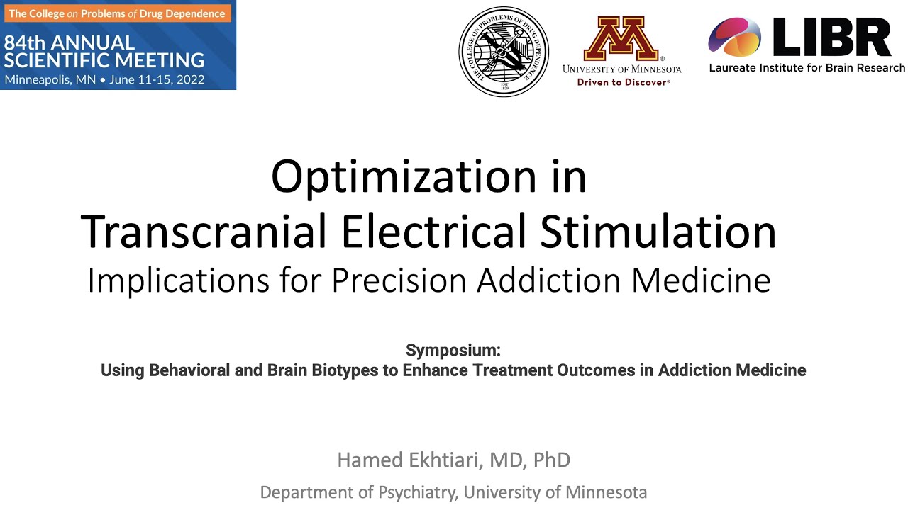 CPDD2022: Optimization in Transcranial Electrical Stimulation for Precision Addiction Treatment