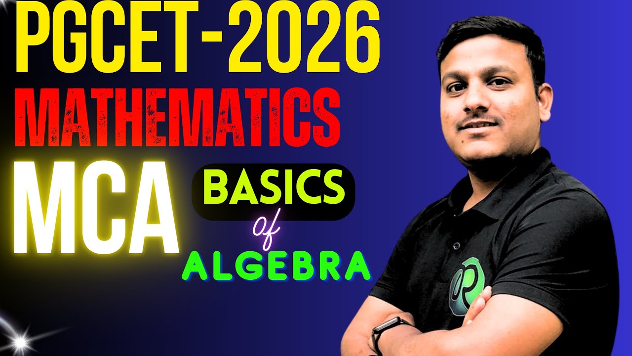 PGCET - MCA 2026 | Basic of Algebra  | pgcet 2026 preparation for mca  | #pgcetexam2026