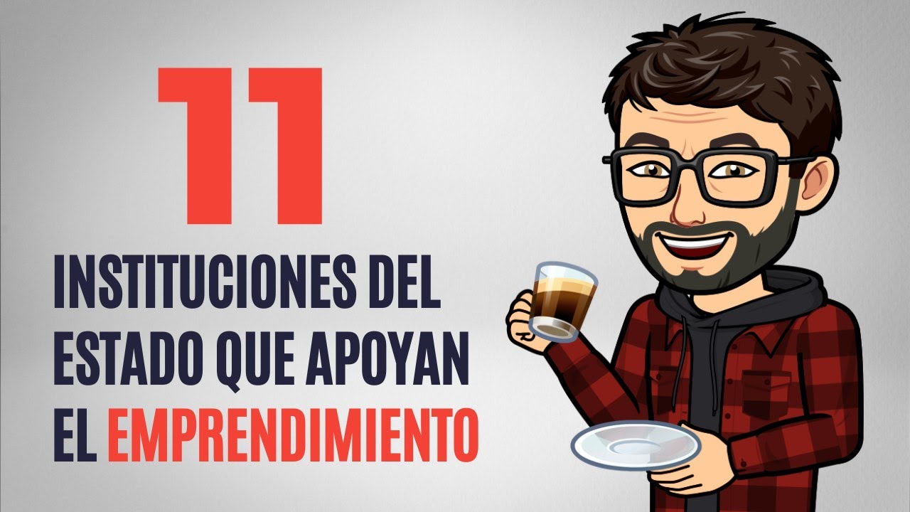 11 Instituciones públicas que apoyan el emprendimiento en Chile y sus beneficios