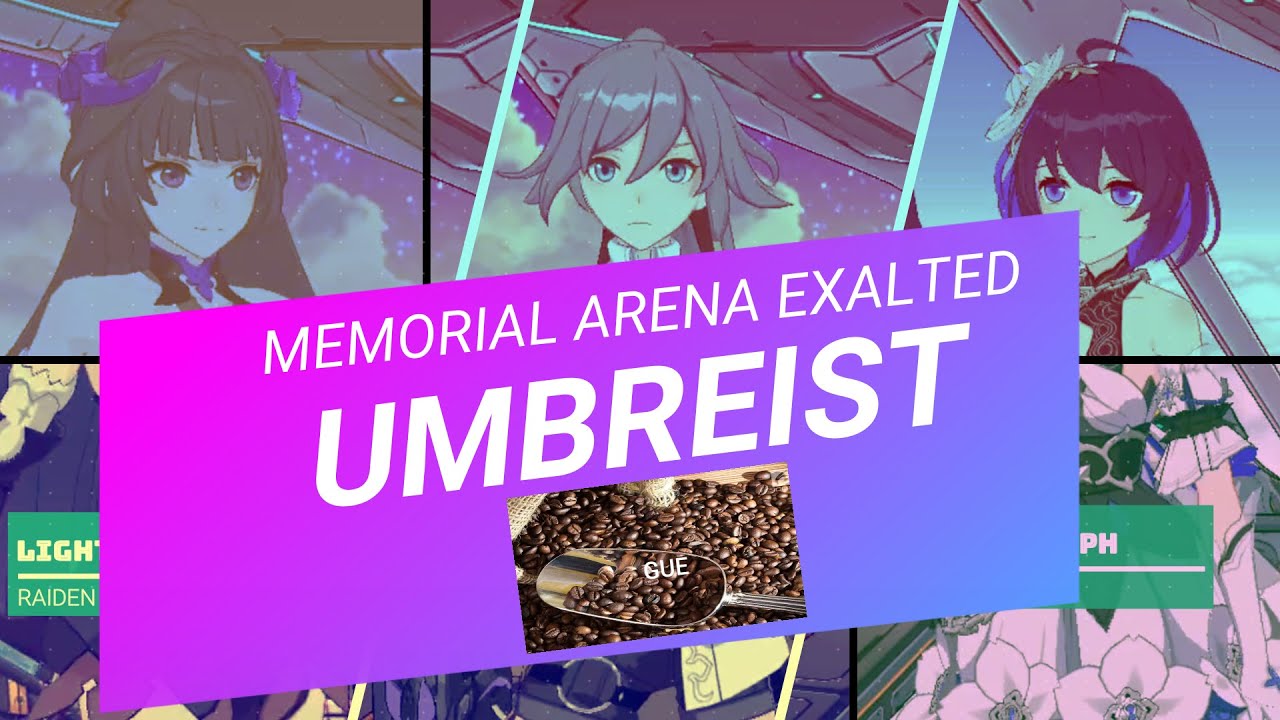 [Honkai Impact 3] Memorial Arena Exalted - Mexicatl Umbreist (36800 Score) + Gameplay Review