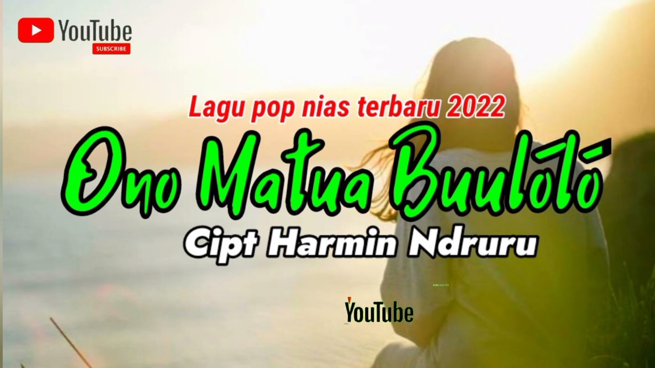 Lagu Nias terbarullOno MATUA Buul&oacute;l&oacute;/Harmin NdrurullfossyMusic