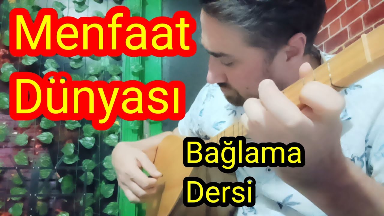 Menfaat Dünyası - Uzun Sap Bağlama Dersi. #bağlamasolfej #saz #türkü #arabesk