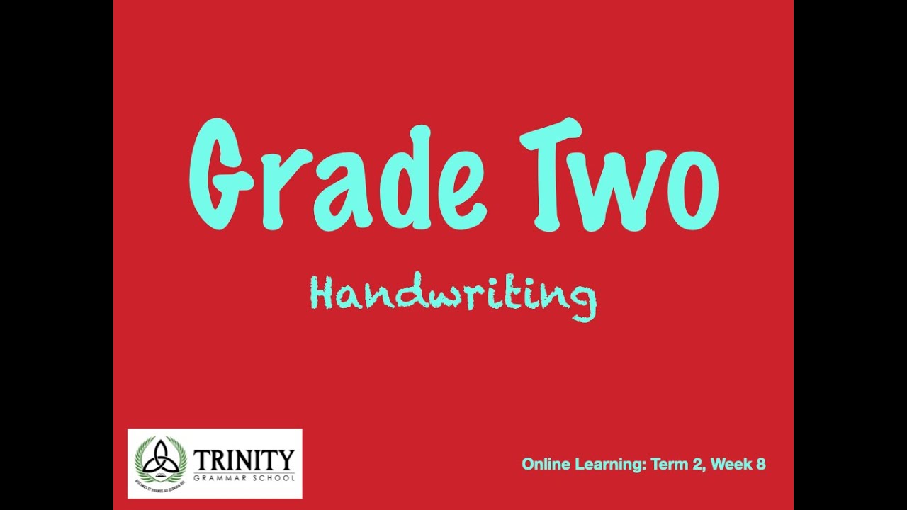 Grade 2: Handwriting, Term 2, Week 8