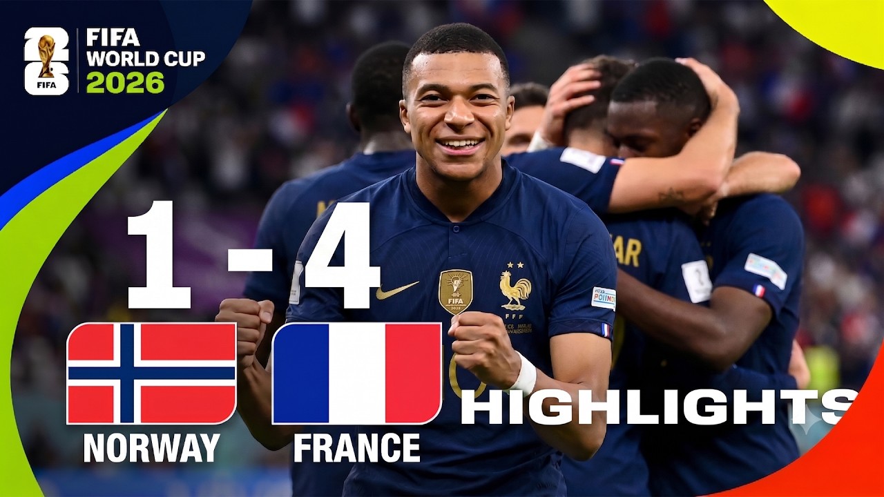Norway vs France 1-4 Highlights | Mbapp&eacute; | Haaland | FIFA World Cup 2026 Full Match Highlights