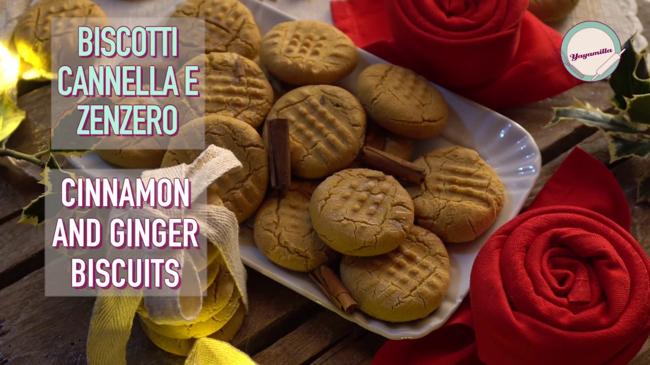 Biscotti Cannella e Zenzero | Cinnamon and Ginger Biscuits