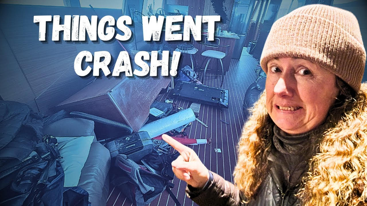 BOAT LIFE:  Rough Seas and a Rolling Boat: What Could Go Wrong?