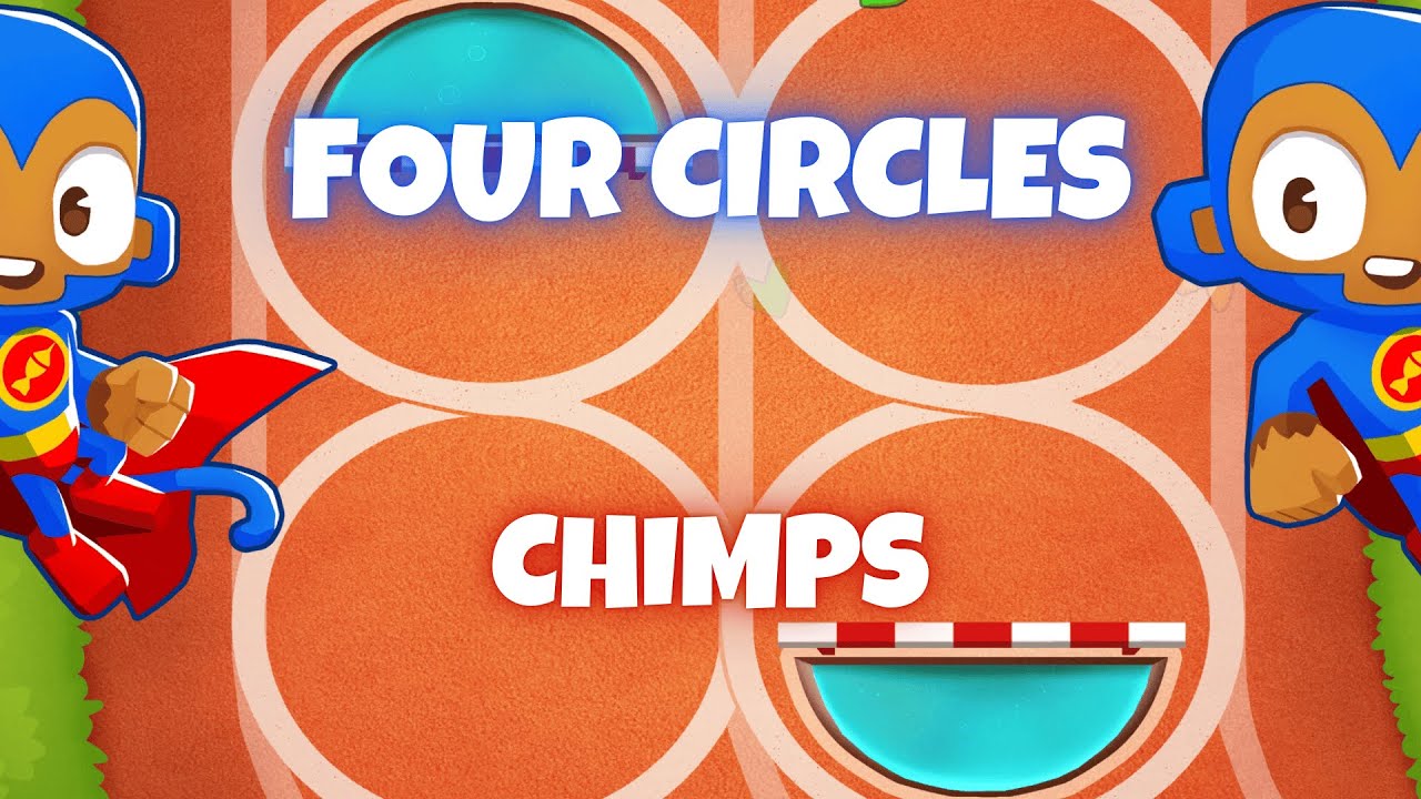 BTD6 Four Circles | Chimps Tutorial