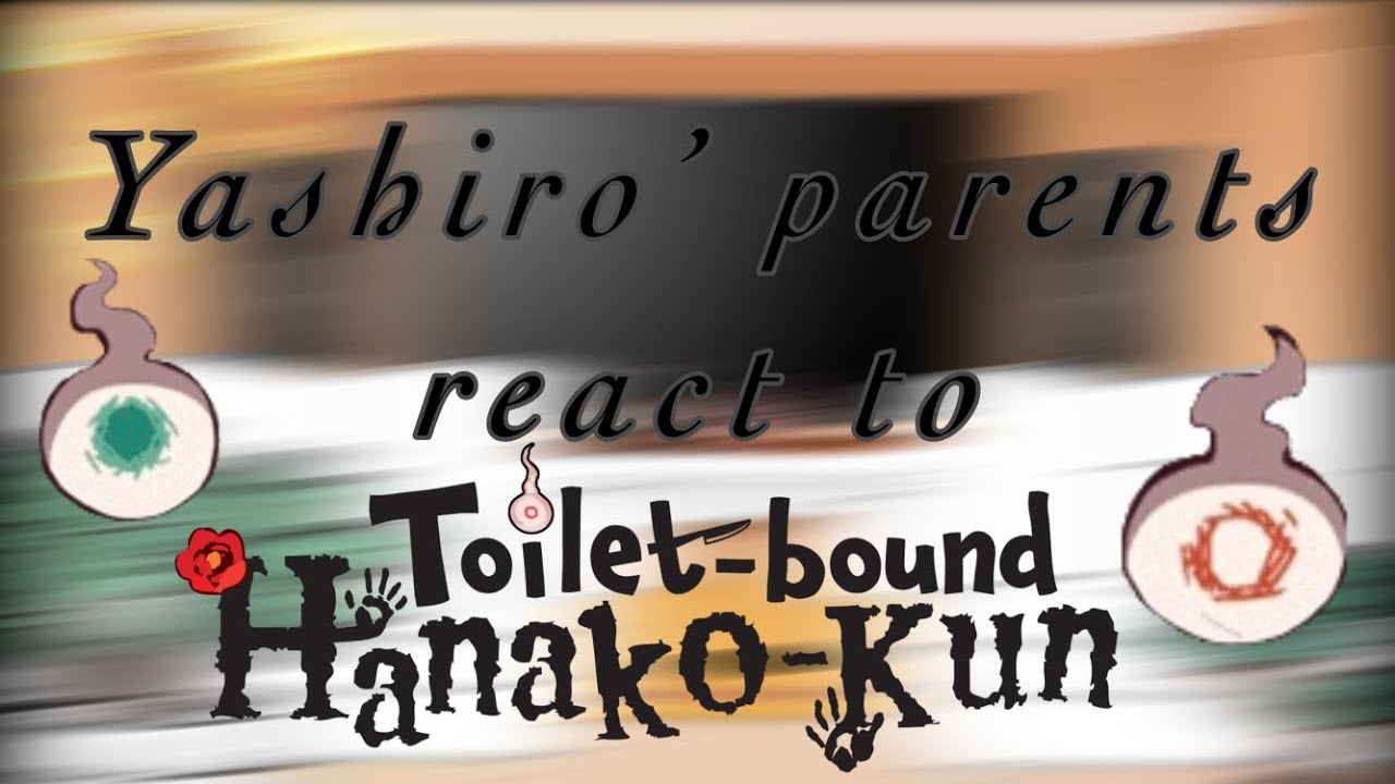 •Yashiro’s parents react to Hananene• //my au//HANANENE//Pl/Eng//⚠️spoilers⚠️// PART 1/2