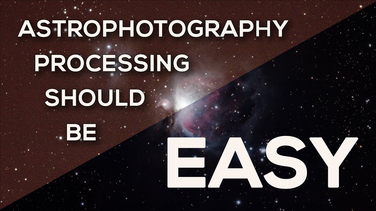 Astrophotography Image Processing - Easiest and Best Method