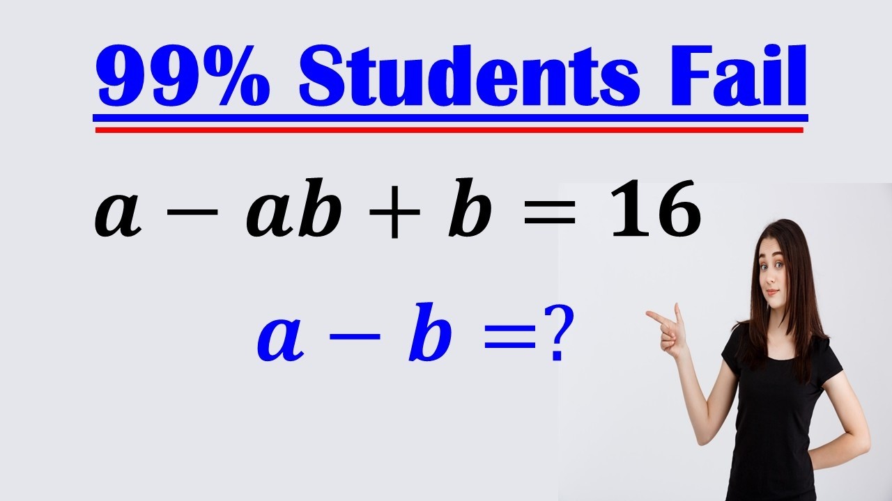 Solving a 'Harvard' University entrance exam - Find a-b?