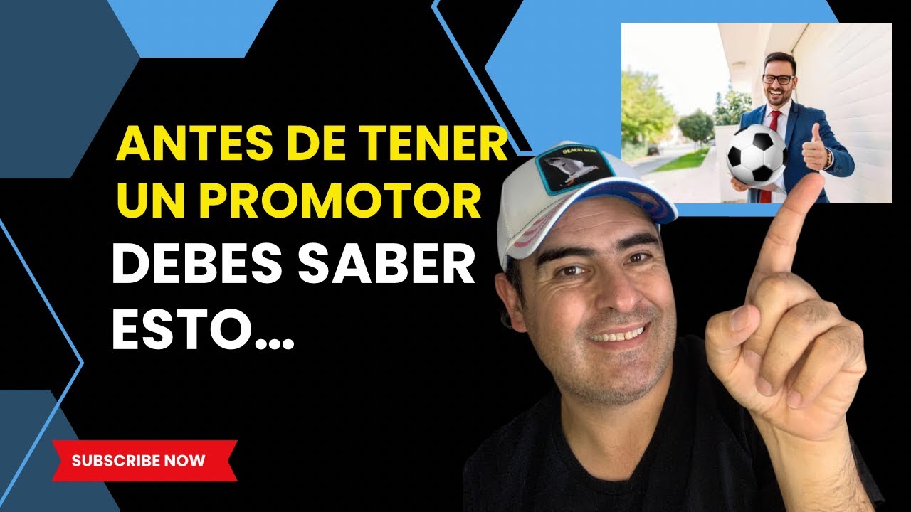 Agente de Jugadores ⚽️ Qué debes saber antes de firmar?